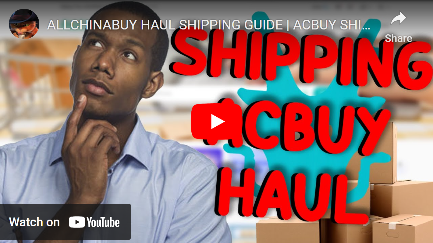 JEI: ALLCHINABUY HAUL SHIPPING GUIDE | ACBUY SHIPPING TUTORIAL